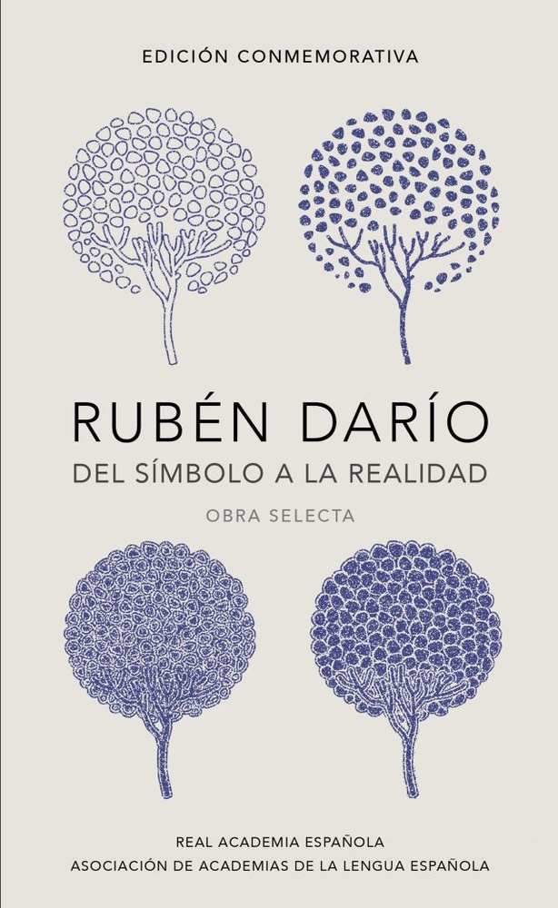 Rubén Darío. Del símbolo a la realidad