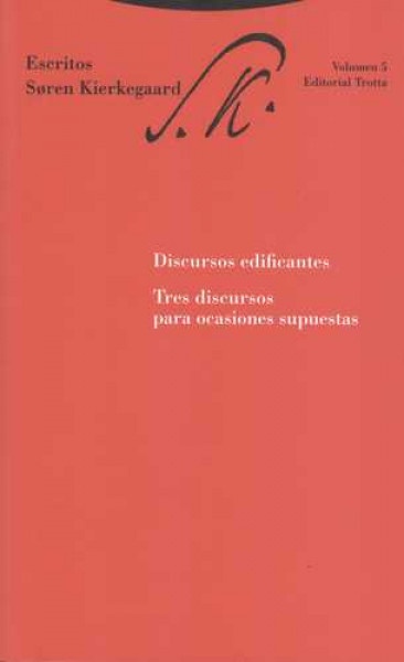 Discursos edificantes. Tres discursos para ocasiones supuestas