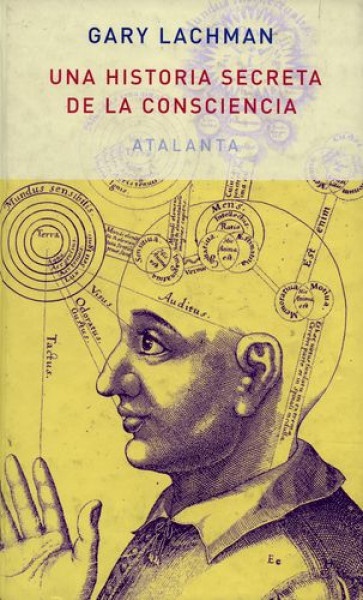 Una historia secreta de la consciencia