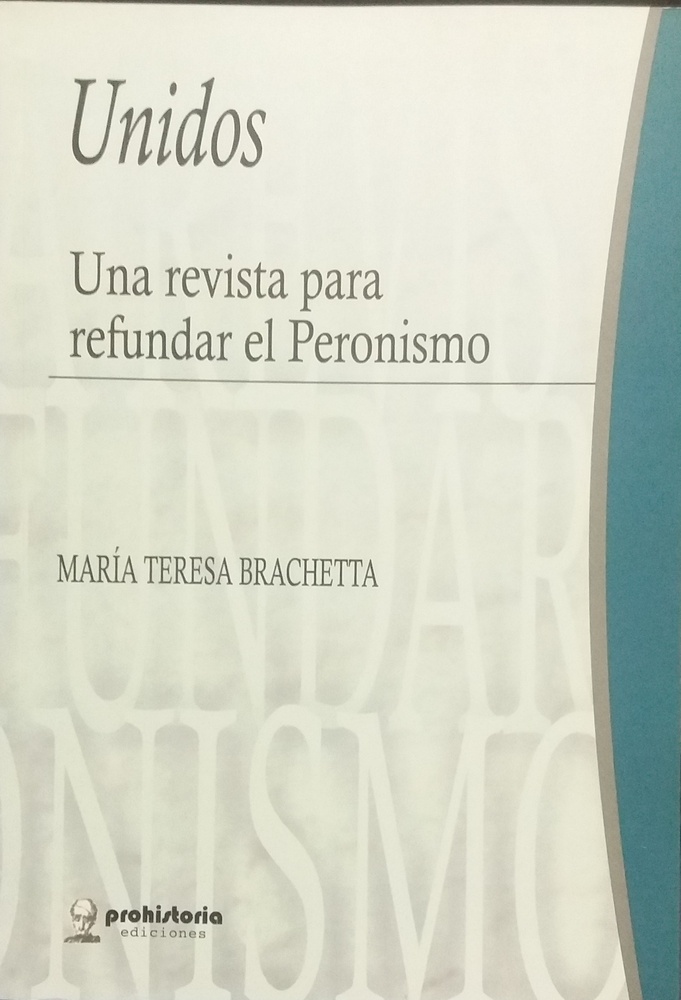 Unidos. Una revista para refundar el peronismo