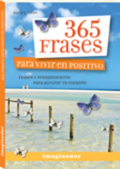 365 frases para vivir en positivo