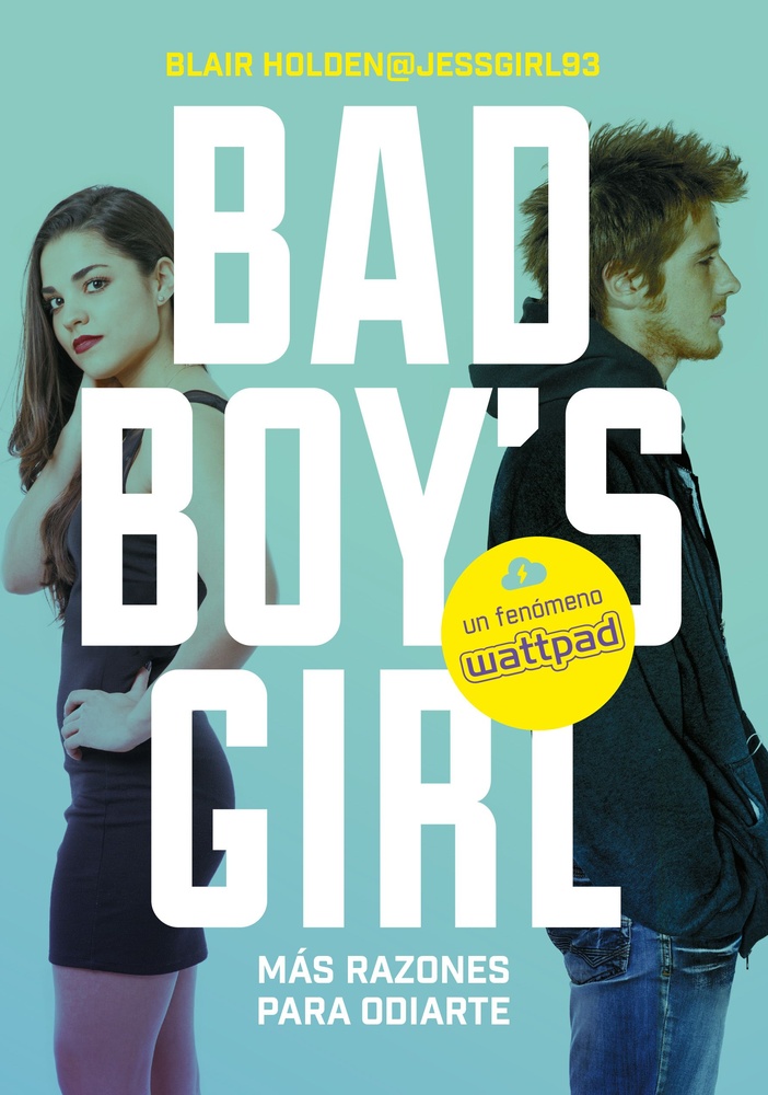 Mas razones para odiarte-bad boy's girl2