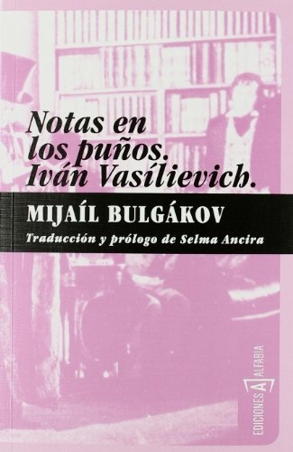 Notas en los puños. Iván Vasílievich
