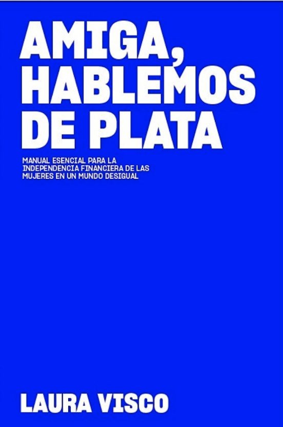 Amiga, hablemos de plata