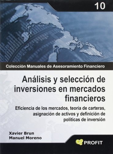 Analisis y seleccion de inversiones en mercados financieros