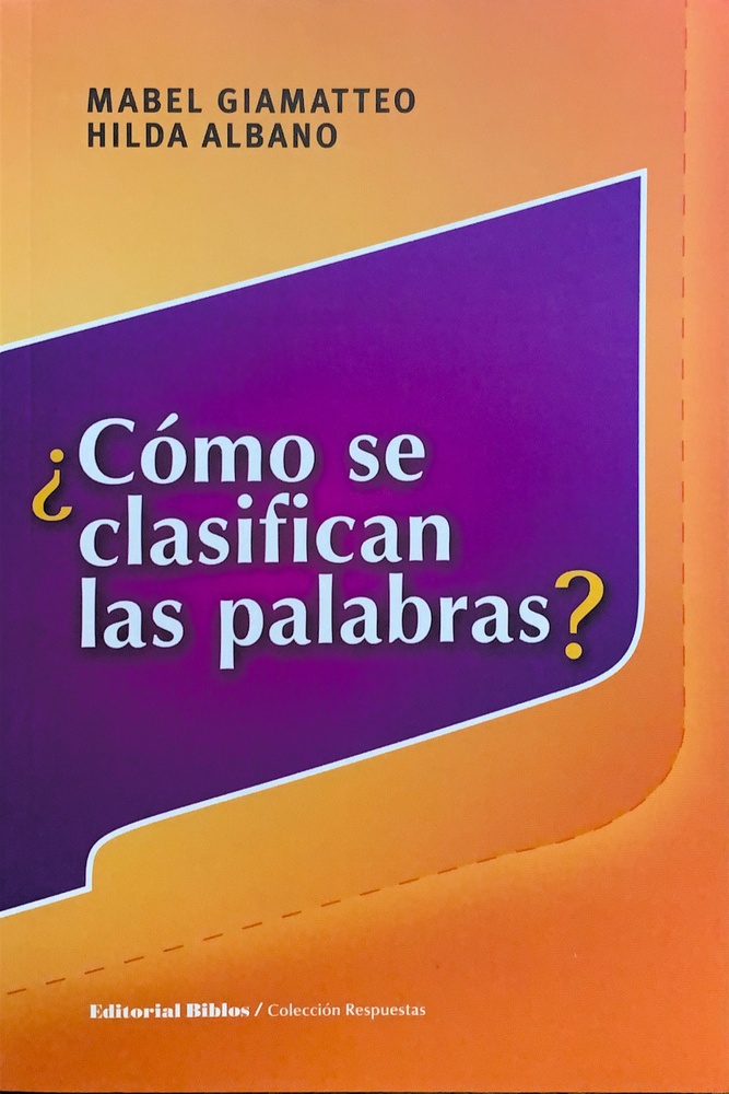 ¿Cómo se clasifican las palabras?