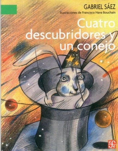 Cuatro descubridores y un conejo