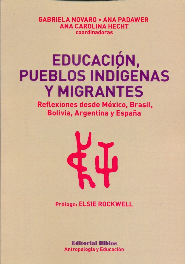 Educación, pueblos indígenas y migrantes