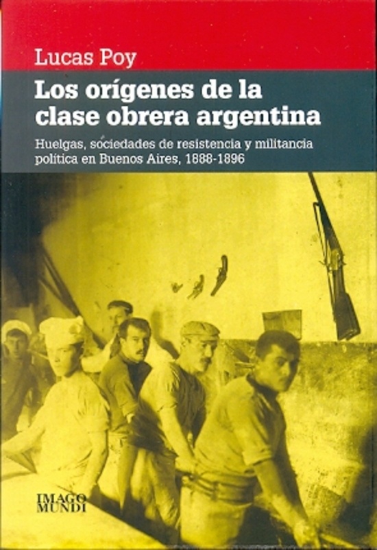 Origenes de la clase obrea argentina