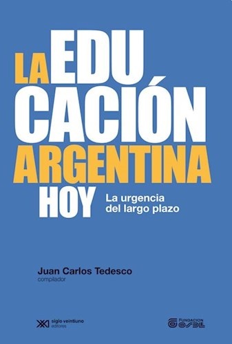 La Educacion argentina hoy