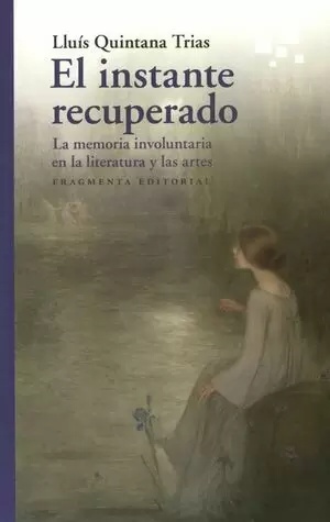 El instante recuperado