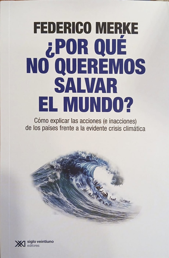 ¿Por qué no queremos salvar el mundo?