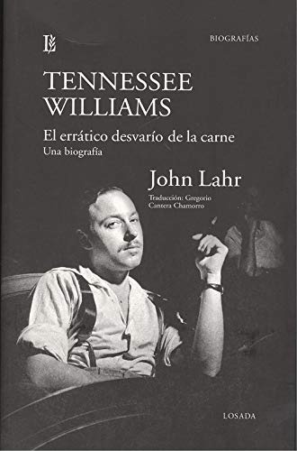 Tennessee Williams. El erratico desvario de la carne