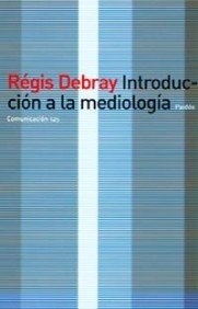 Introduccion a la mediologia