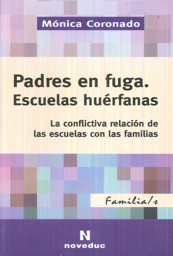 Padres en fuga. Escuelas huerfanas