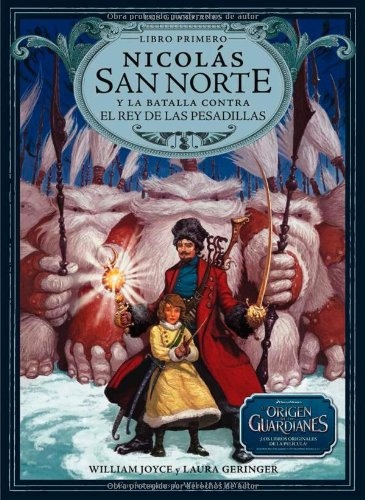 Nicolás San Norte y la batalla contra el rey de las pesadillas
