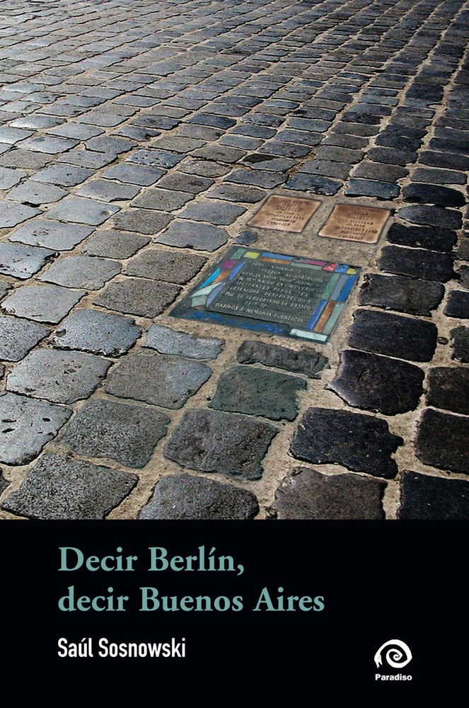 Decir Berlin decir Buenos Aires