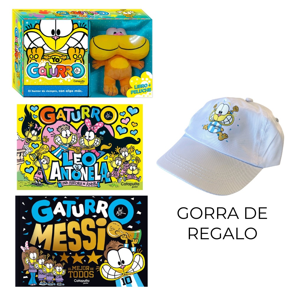 PACK Yo Gaturro + Gaturro: Leo y Antonela +Gaturro Messi + GORRA