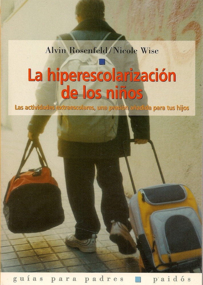 La Hiperescolarizacion de los niños