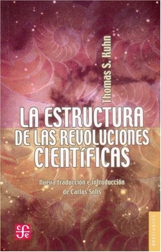 La Estructura de las revoluciones cientificas