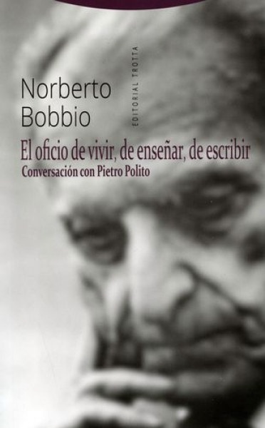 El oficio de vivir, de enseñar, de escribir