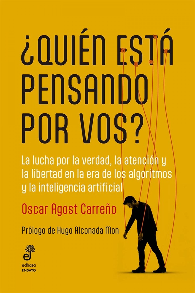 ¿Quién está pensando por vos?