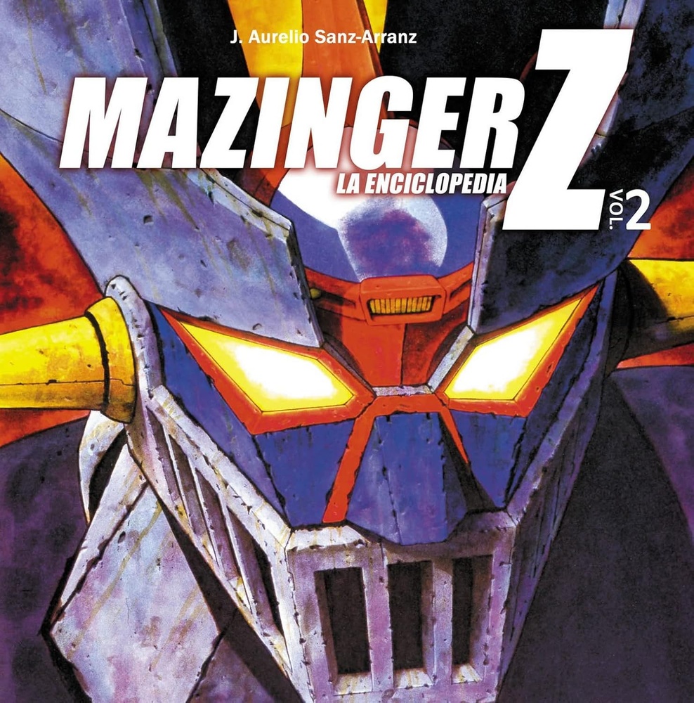 Mazinger Z. La Enciclopedia Vol 2
