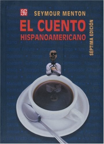 El Cuento hispanoamericano