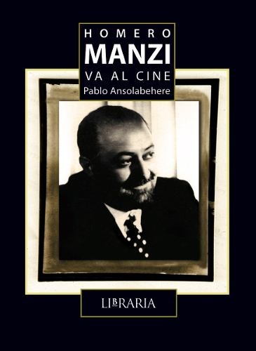 Homero Manzi va al cine