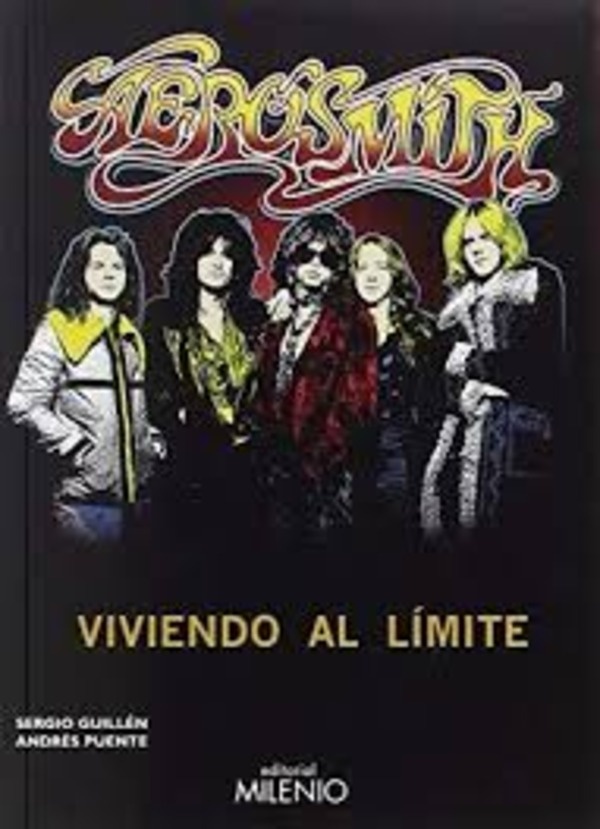 Aerosmith, viviendo al límite