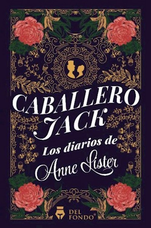 Caballero Jack (Los diarios de Anne Lister)