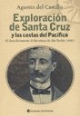 Exploración de Santa Cruz y las costas del Pacífico