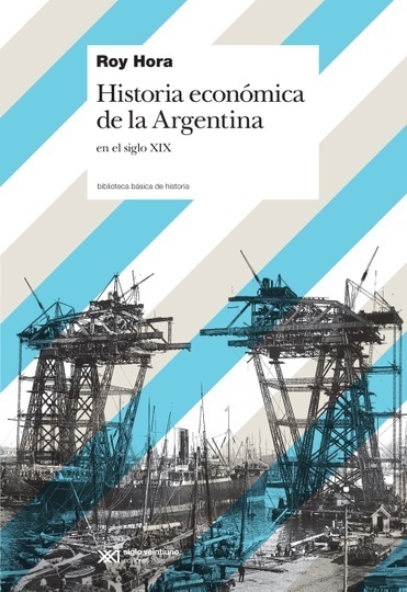 Historia economica de la Argentina en el siglo XIX
