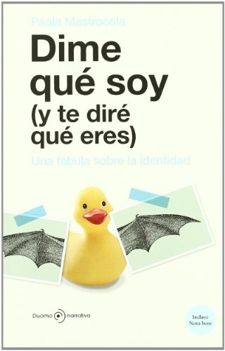 Dime que soy (y te dire que eres)