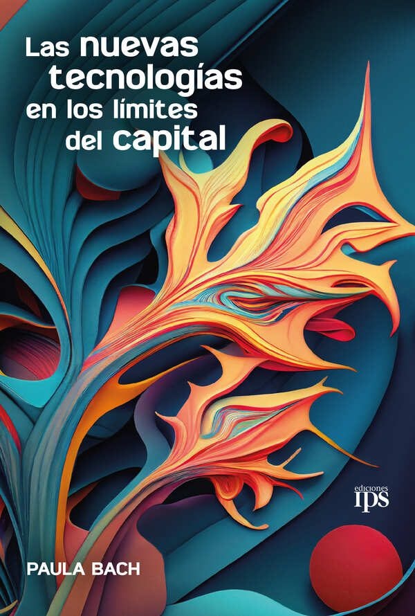 Las nuevas tecnologias en los limites del capital
