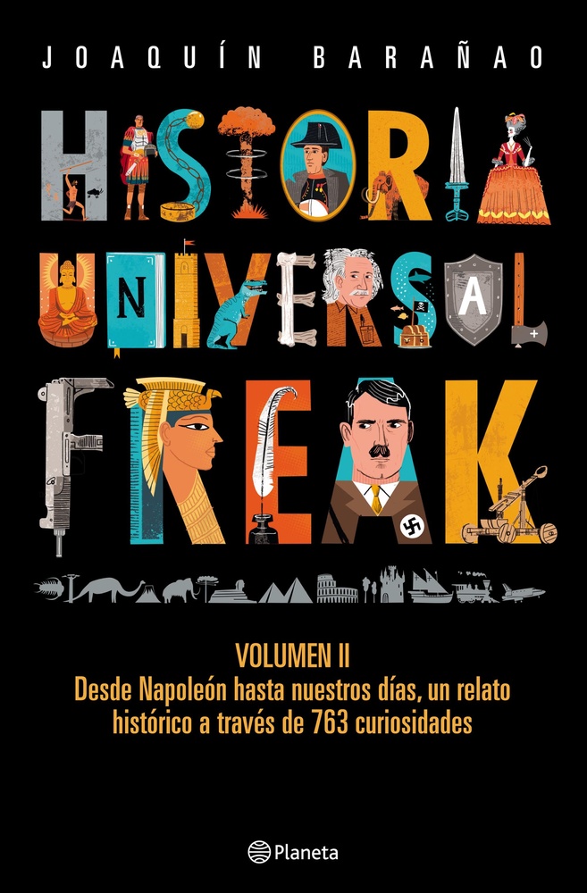 Historia Universal Freak. Volumen II
