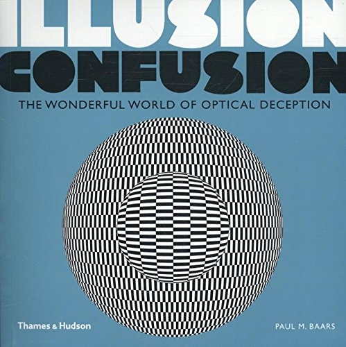 Illusion confusion