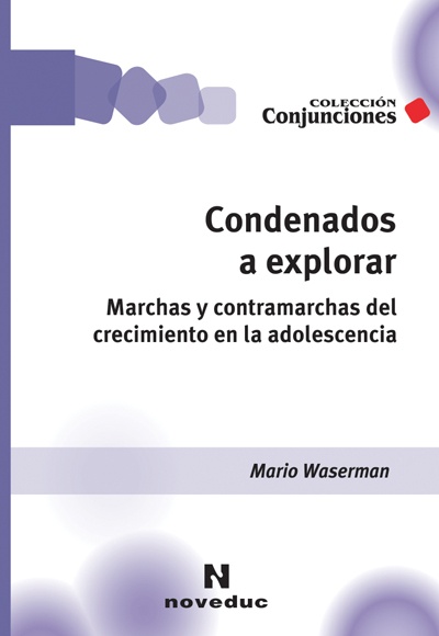 Condenados a explorar