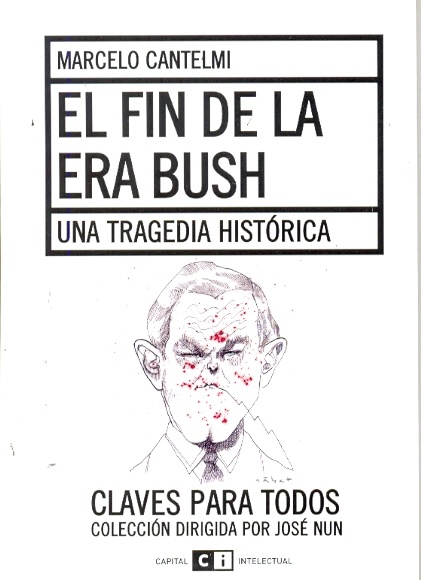 El Fin De La Era Bush