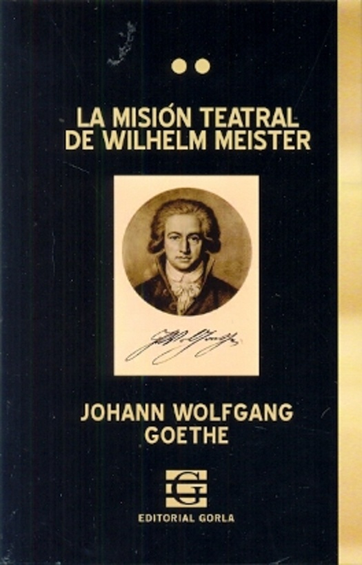 La mision teatral de Wilhelm Meister