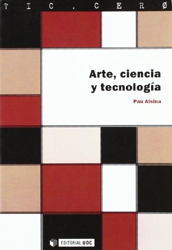 Arte, ciencia y tecnologia