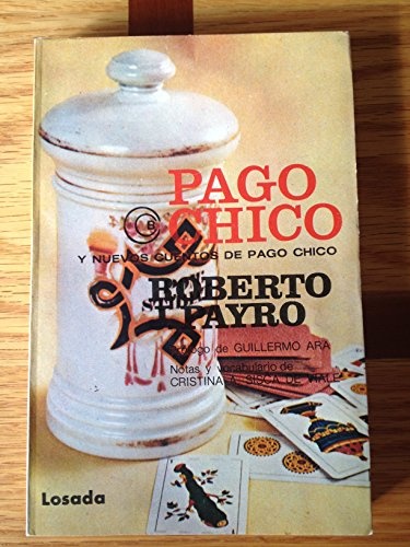 Pago Chico y nuevo cuentos de Pago Chico