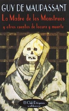 La Madre De Los Monstruos