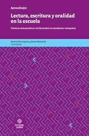 Lectura, escritura y oralidad en la escuela