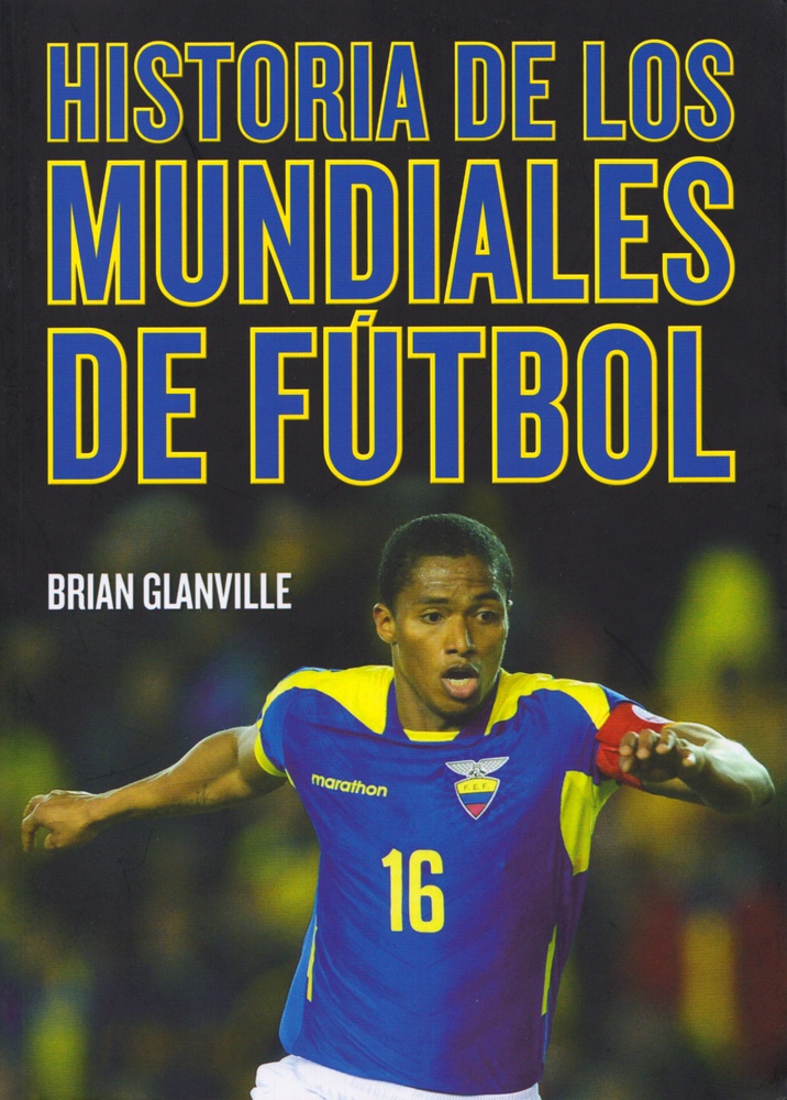 Historia de los mundiales de futbol