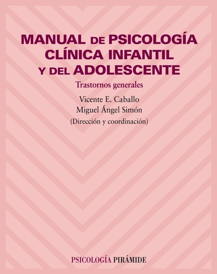 Manual De Psicologia Clinica Infantil Y Del Adolescente
