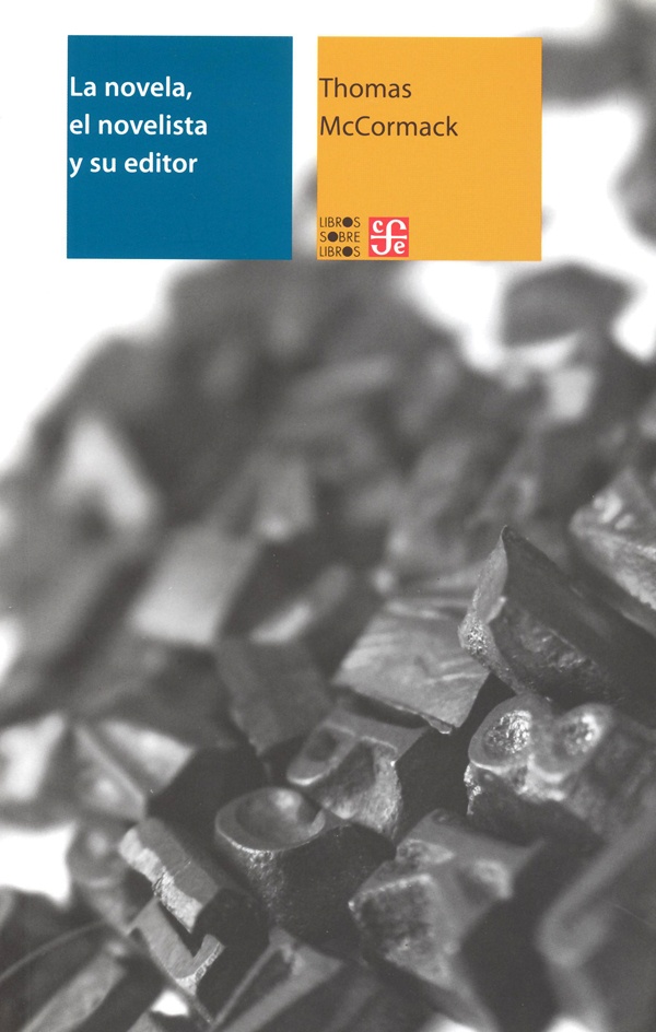 La Novela, el novelista y su editor