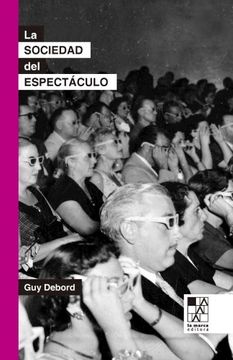 La Sociedad del espectaculo