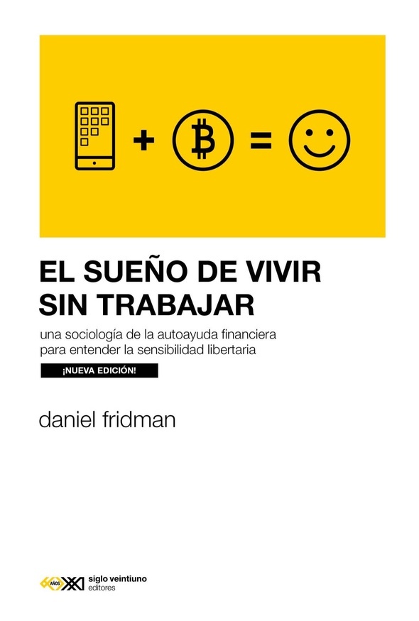 El sueño de vivir sin trabajar