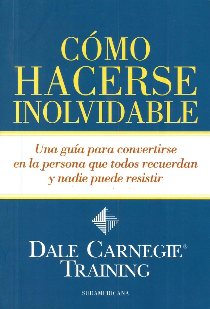 Como hacerse inolvidable